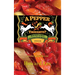 A Pepper for Your Thoughts?: or How NOT to Start a Gourmet Foods Business; a memoir of a family recipe