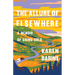 The Allure of Elsewhere: A Memoir of Going Solo