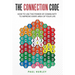 The Connection Code: How To Use The Power Of Community To Improve Every Area Of Your Life