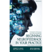 Beginning Neurofeedback in Your Practice: A Guide for Clinicians Using Neurofeedback From Intake to Discharge