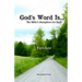 God's Word Is...: The Bible's Metaphors for Itself