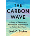 The Carbon Wave: A Story of Democracy, Parenthood, and the Race to Protect Our Planet