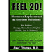 Feel 20!: Hormone Replacement & Nutrient Solutions for Better Energy, Mood, Sleep, Weight, Health, Sex & Intimacy