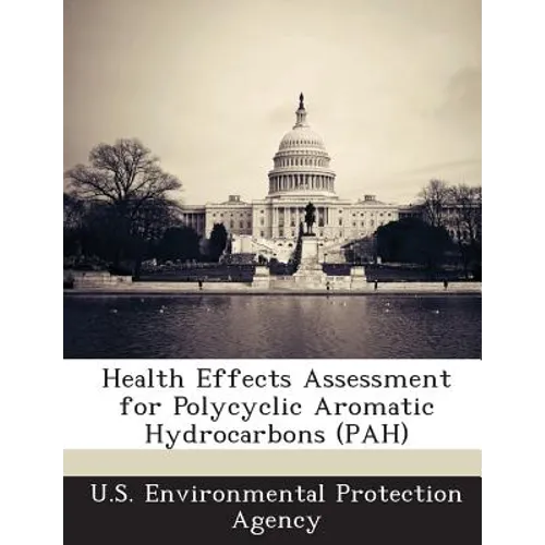 Health Effects Assessment for Polycyclic Aromatic Hydrocarbons (Pah)