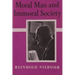 Moral Man and Immoral Society: A Study in Ethics and Politics