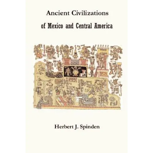 Ancient Civilizations of Mexico and Central America