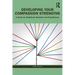Developing Your Compassion Strengths: A Guide for Healthcare Students and Practitioners