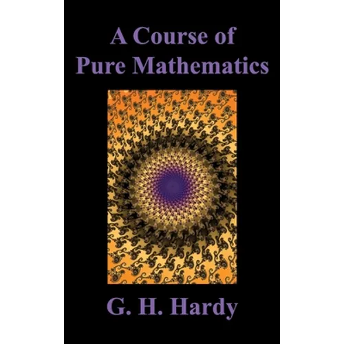 A Course of Pure Mathematics