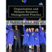 Organisation and Human Resource Management Practice: For Undergraduate Business Administration Studies, Masters Programme, MBA Courses, Professional C