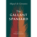 The Gallant Spaniard