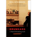 Drunkard: A Hard-Drinking Life