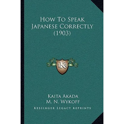 How To Speak Japanese Correctly (1903)