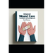 Advanced Wound Care Nursing: Techniques and Management