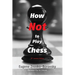 How Not to Play Chess: A Year with the Chess Genius