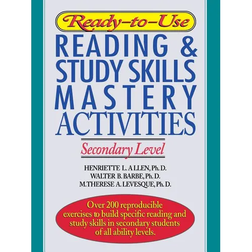 Ready-To-Use Reading & Study Skills Mastery Activities: Secondary Level