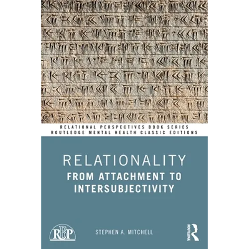 Relationality: From Attachment to Intersubjectivity
