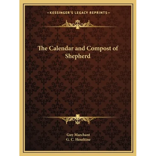 The Calendar and Compost of Shepherd
