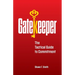 Gatekeeper: The Tactical Guide to Commitment
