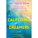 The California Dreamers