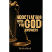 Negotiating with God for Answers