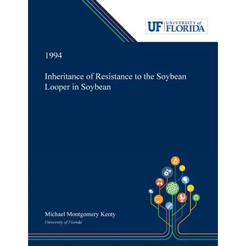 Inheritance of Resistance to the Soybean Looper in Soybean