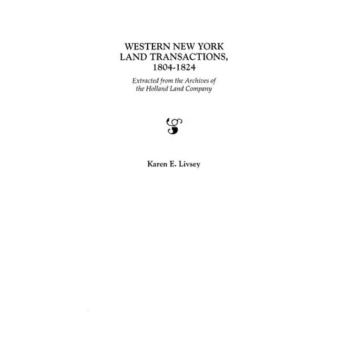 Western New York Land Transactions, 1804-1824