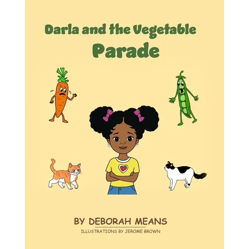 Darla and the Vegetable Parade