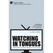 Watching in Tongues: Multilingualism on American Television in the 21st Century