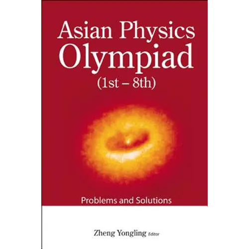Asian Physics Olympiad (1st-8th)