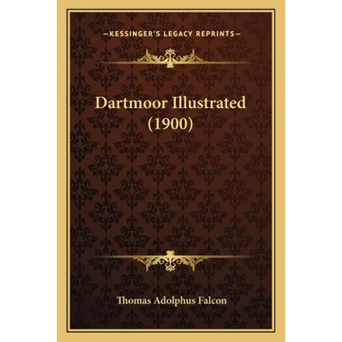 Dartmoor Illustrated (1900)
