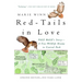 Red-Tails in Love: PALE MALE'S STORY--A True Wildlife Drama in Central Park