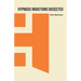 Hypnosis Inductions Dissected