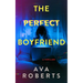 The Perfect Boyfriend