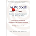 As We Speak: How to Make Your Point and Have It Stick