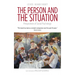 The Person and the Situation: Perspectives of Social Psychology