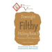 Downright Filthy Pitching Book 3: The Science of Pitch Sequencing