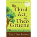 The Third Act of Theo Gruene