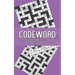 Codeword: Crack the code to solve the puzzle - Book 2