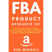 FBA Product Research 101: A First-Time FBA Sellers Guide to Understanding Product Research Behind Amazon's Most Profitable Products
