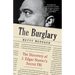 The Burglary: The Discovery of J. Edgar Hoover's Secret FBI