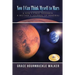 Now I Can Think Myself to Mars: A Son's Final Goodbye A Mother's Journal of Renewal