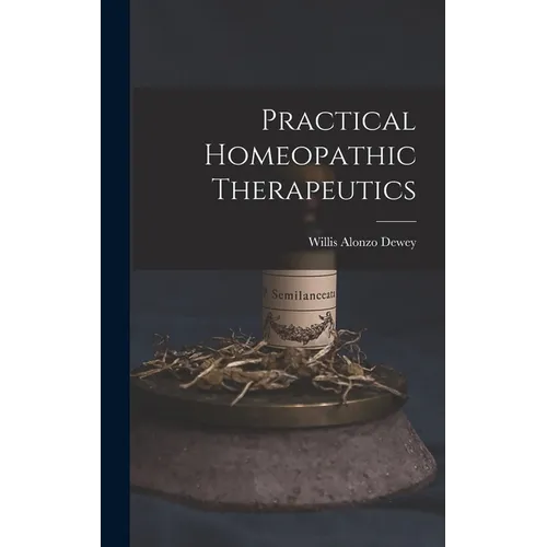 Practical Homeopathic Therapeutics