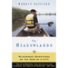 The Meadowlands: Wilderness Adventures at the Edge of a City