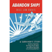 Abandon Ship!: A Survivor's Story: Attack on Pearl Harbor, Sinking of the USS Helena, and My Life During World War II