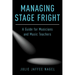 Managing Stage Fright: A Guide for Musicians and Music Teachers