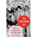 The Southern Key: Class, Race, and Radicalism in the 1930s and 1940s