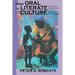 From Oral to Literate Culture: Colonial Experience in the English West Indies