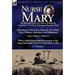 Nurse Mary: the Recollections of a Nurse During the American Civil War & Franco-Prussian War-Adventures of an Army Nurse in Two Wars, Mary Phinney, Ba