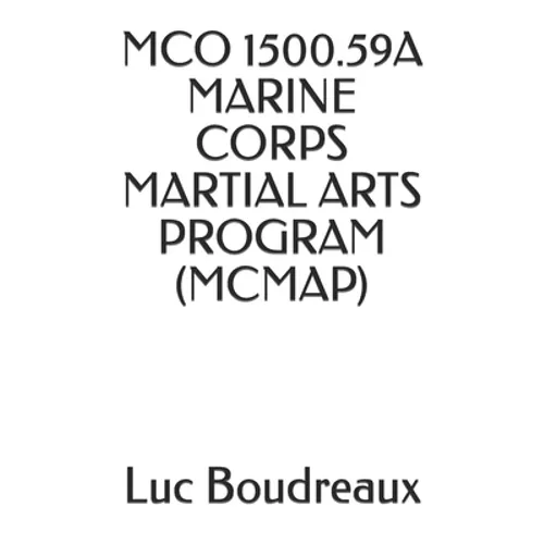 McO 1500.59a Marine Corps Martial Arts Program (McMap)