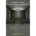Trying Cases: Promise, Prove, Persuade: A manual for law students and young lawyers